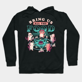 Bring Us All The Food Cute Evil Hungry Cat Gift Hoodie